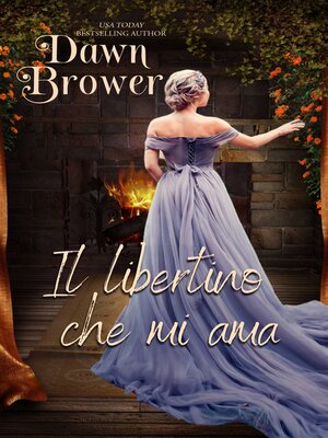 cover image of Il libertino che mi ama